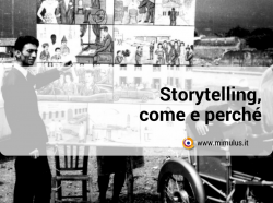 Storytelling: come e perché raccontare la tua storia