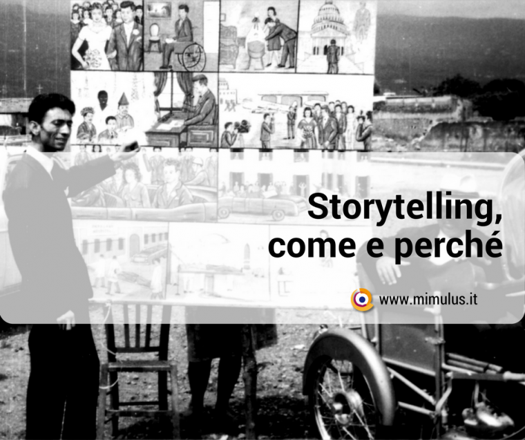 Storytelling: come e perché raccontare la tua storia